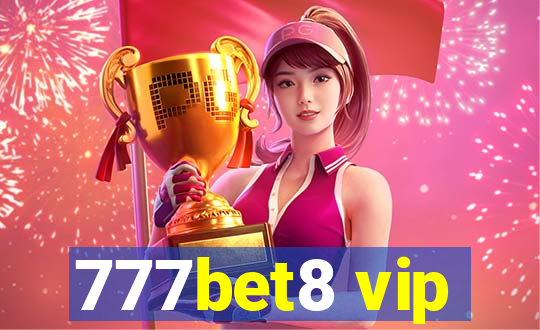 777bet8 vip